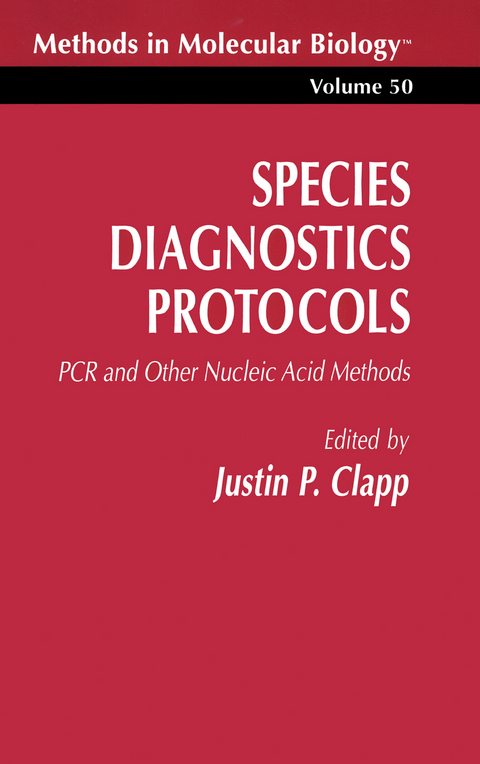 Species Diagnostics Protocols - Justin P. Clapp