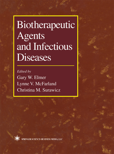 Biotherapeutic Agents and Infectious Diseases - 