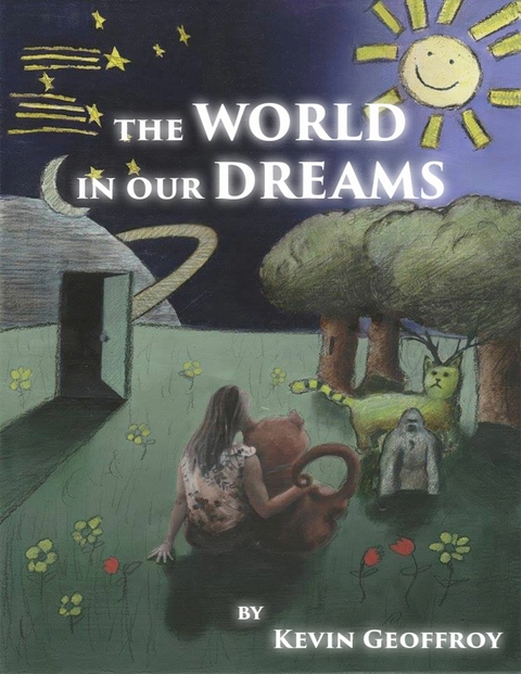 World in Our Dreams -  Kevin Geoffroy