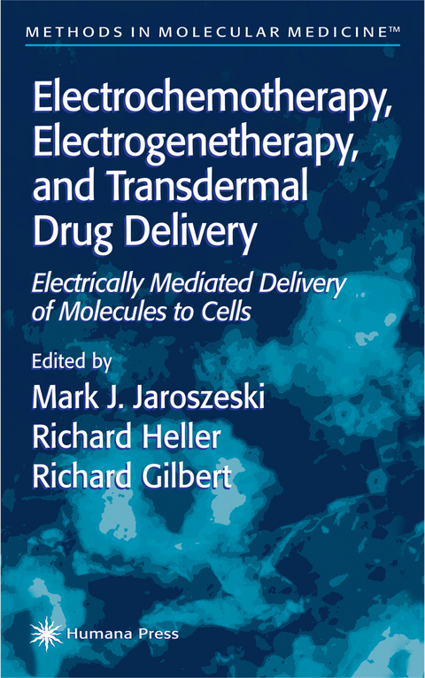 Electrochemotherapy, Electrogenetherapy, and Transdermal Drug Delivery - 