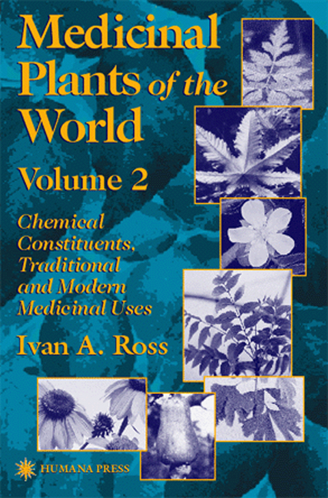 Medicinal Plants of the World - Ivan A. Ross