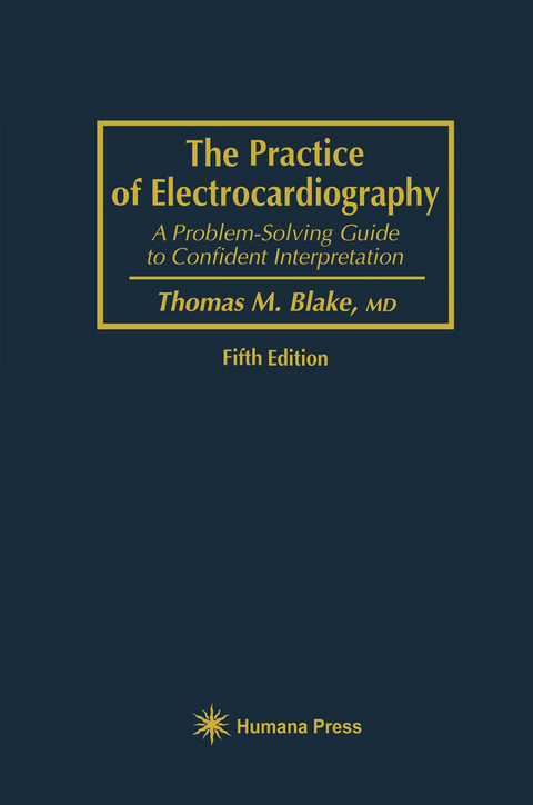 The Practice of Electrocardiography - Thomas M. Blake