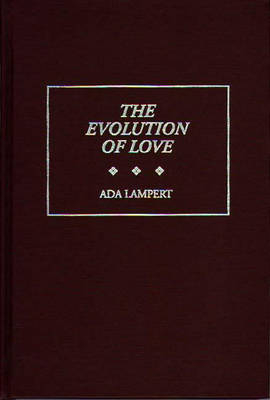 The Evolution of Love - Ada Lampert