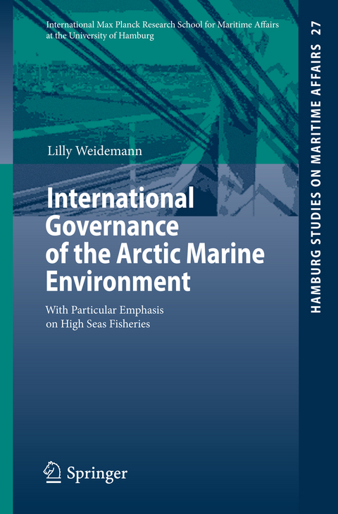 International Governance of the Arctic Marine Environment - Lilly Weidemann