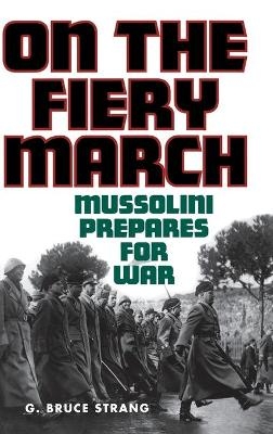 On the Fiery March - G. Bruce Strang