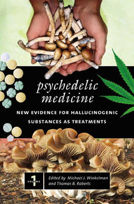 Psychedelic Medicine [2 volumes] - 