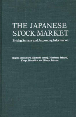 The Japanese Stock Market - S Fukuda, Shigeki Sakakibara, Hisakats Sakurai, Kengo Shiroshita, Hidetosh Yamaji