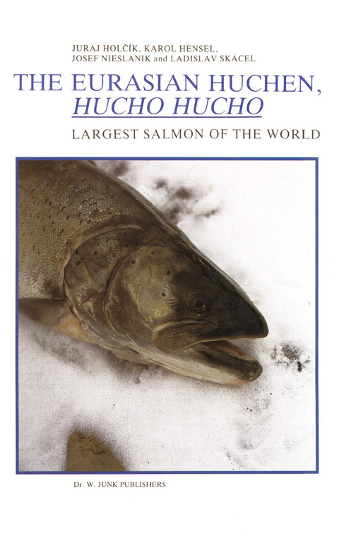 The Eurasian Huchen, Hucho hucho - J. Holcík, K. Hensel, J. Nieslanik, L. Skácel