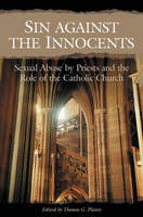 Sin against the Innocents - Thomas G. Plante Ph.D.