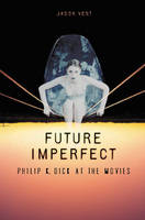 Future Imperfect - Jason P. Vest