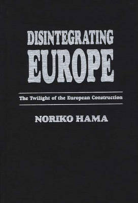 Disintegrating Europe - Noriko Hama