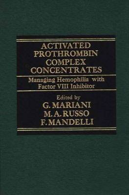 Activated Prothrombin Complex Concentrates - Mariani Guglielmo