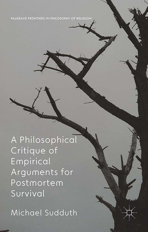 A Philosophical Critique of Empirical Arguments for Postmortem Survival - Michael Sudduth