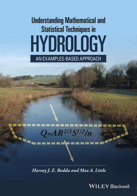 Understanding Mathematical and Statistical Techniques in Hydrology - Harvey Rodda, Max A. Little