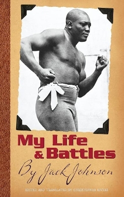 My Life and Battles - Christopher Rivers