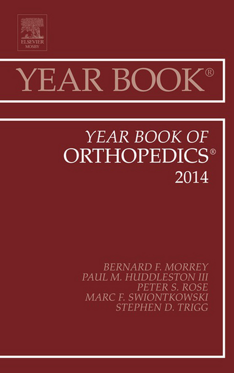 Year Book of Orthopedics 2014 -  Bernard F. Morrey