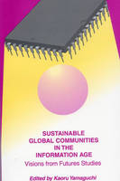 Sustainable Global Communities in the Information Age - 