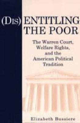 (Dis)Entitling the Poor - Elizabeth Bussiere