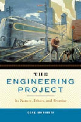 The Engineering Project - Gene Moriarty