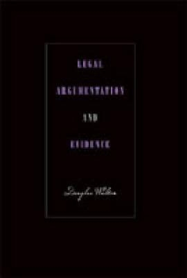 Legal Argumentation and Evidence - Douglas Walton