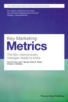 Key Marketing Metrics - Paul W. Farris, Neil Bendle, Phillip Pfeifer, David Reibstein