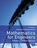 Online Course Pack:Mathematics for Engineers MyMathLab Course Compass Pack - Anthony Croft, Robert Davison