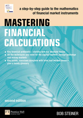 Mastering Financial Calculations - Bob Steiner