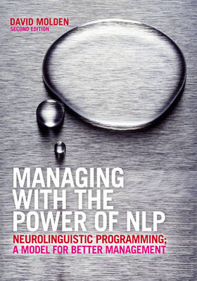 Managing with the Power of NLP - David Molden