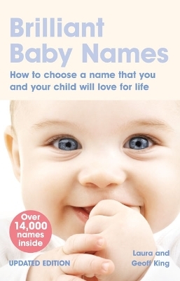 Brilliant Baby Names - Laura King, Geoff King