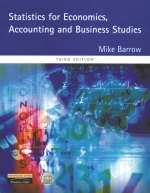 Statistics for Economics, Accounting and Business Studies - Mike Barrow