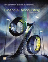 Financial Accounting - Anne Britton, Chris Waterston