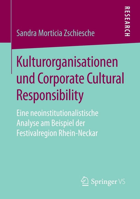 Kulturorganisationen und Corporate Cultural Responsibility -  Sandra Morticia Zschiesche