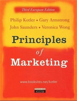 Principles of Marketing - Philip Kotler, Gary Armstrong, John Saunders, Veronica Wong