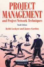 Project Management And Project Network Techniques - Keith Lockyer, James Gordon