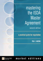 Mastering the ISDA Master Agreements (1992 and 2002) - Paul Harding