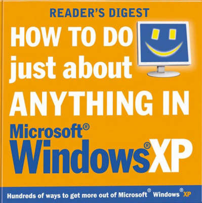 How to Do Just About Anything in Windows XP -  Reader's Digest