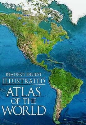 Illustrated Atlas of the World -  Reader's Digest