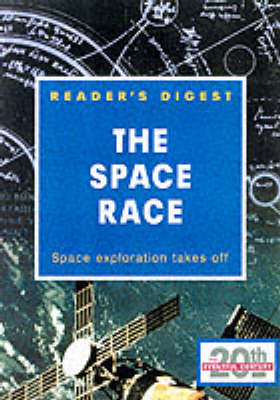 The Space Race -  Reader's Digest Association