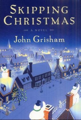 Skipping Christmas - John Grisham