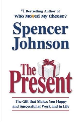 Present, the - Spencer Johnson