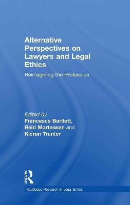 Alternative Perspectives on Lawyers and Legal Ethics - 