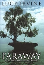 Faraway - Lucy Irvine