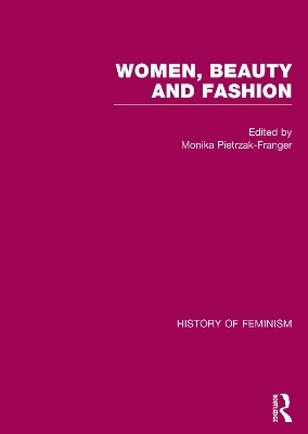 Women, Beauty, and Fashion - 