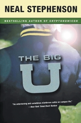 The Big U - Neal Stephenson