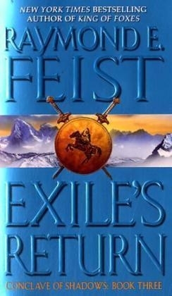 Exile's Return - Raymond E Feist