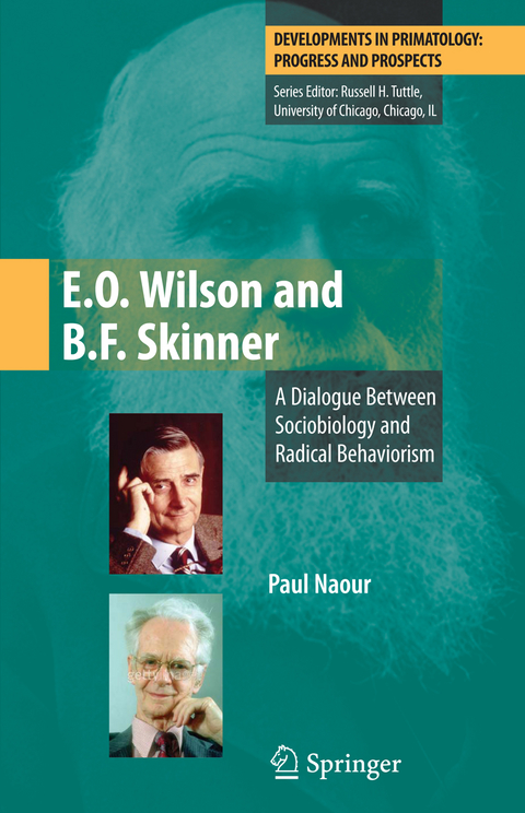 E.O. Wilson and B.F. Skinner - Paul Naour