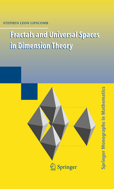 Fractals and Universal Spaces in Dimension Theory - Stephen Lipscomb