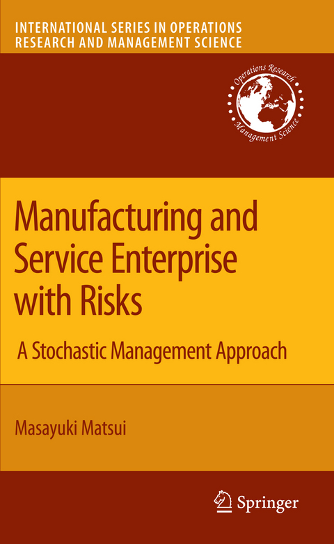 Manufacturing and Service Enterprise with Risks - Masayuki Matsui