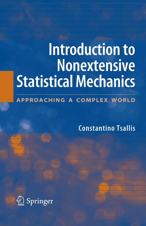 Introduction to Nonextensive Statistical Mechanics - Constantino Tsallis