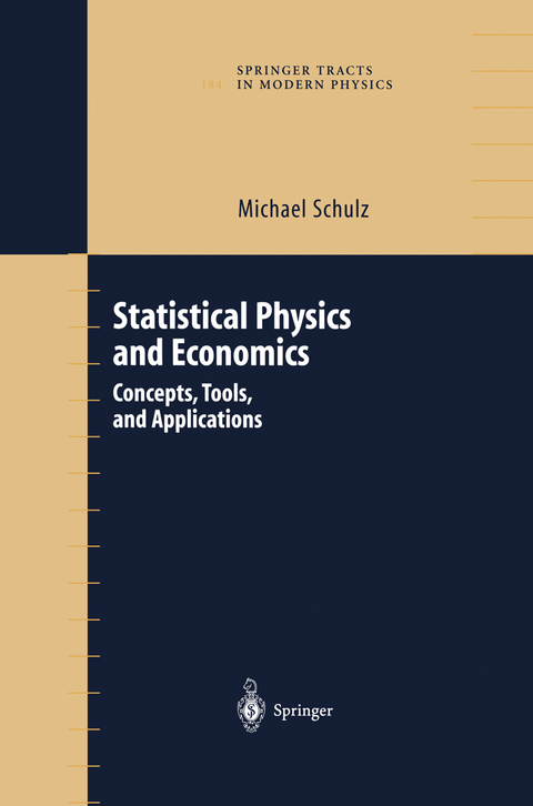 Statistical Physics and Economics - Michael Schulz